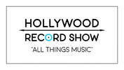 Hollywood Record Show "All Things Music" November 10th & 11th, 2023